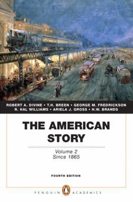 The American Story, Volume II: Since 1865 0205728960 Book Cover