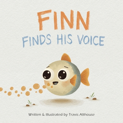 Finn Finds His Voice B0HBFGH83R Book Cover