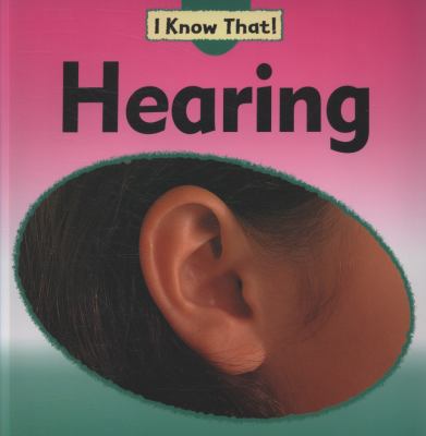 I Know That: Hearing 0749688955 Book Cover