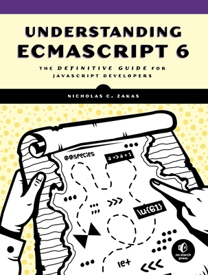 Understanding Ecmascript 6: The Definitive Guid... 1593277571 Book Cover