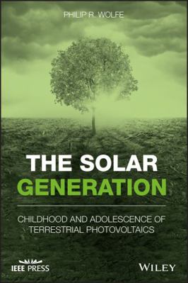 The Solar Generation: Childhood and Adolescence... 1119425581 Book Cover