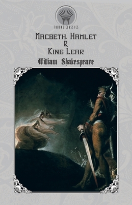 Macbeth, Hamlet & King Lear 9353836913 Book Cover