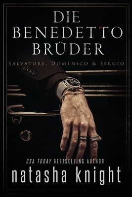 Die Benedetto-Brüder: Salvatore, Domenico & Sergio [German] B09YDM75W9 Book Cover