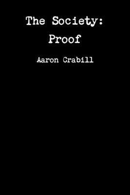 The Society: Proof 1105955508 Book Cover