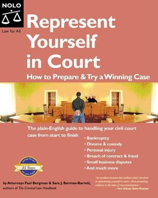 Represent Yourself in Court: How to Prepare & T... 1413303692 Book Cover