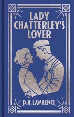 Lady Chatterley's Lover: Gilded Pocket Edition 1398851256 Book Cover