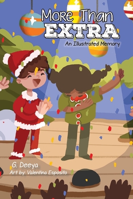More Than Extra: An Illustrated Memory 1734237031 Book Cover