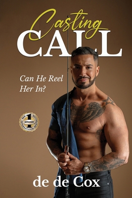 Casting Call: Can He Reel Her In? 1637928394 Book Cover