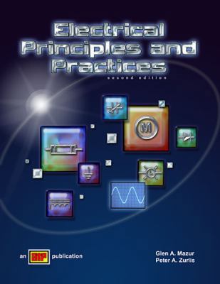 Electrical Principles and Practices 0826917585 Book Cover