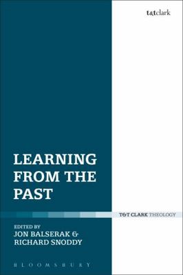 Learning from the Past: Essays on Reception, Ca... 0567660907 Book Cover