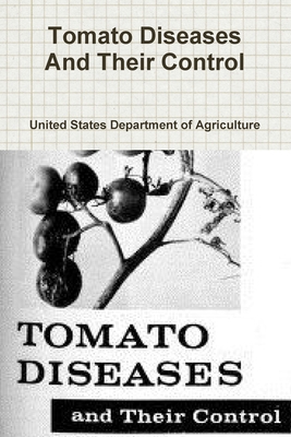 Tomato Diseases And Their Control 0359127363 Book Cover