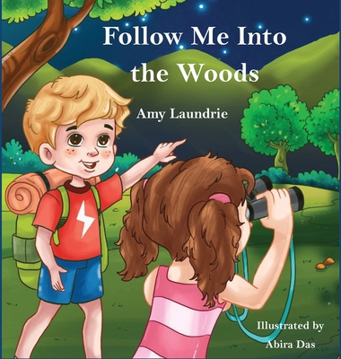 Follow Me Into the Woods 1954004192 Book Cover