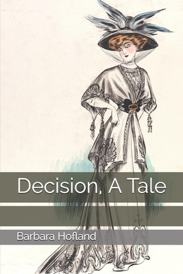 Decision, A Tale 1704603978 Book Cover