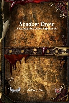 Shadow Drow A Roleplaying Game Supplement 1773564412 Book Cover
