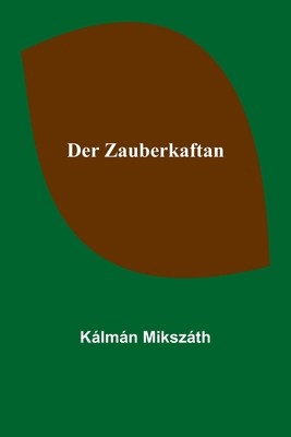 Der Zauberkaftan [German] 9356710902 Book Cover