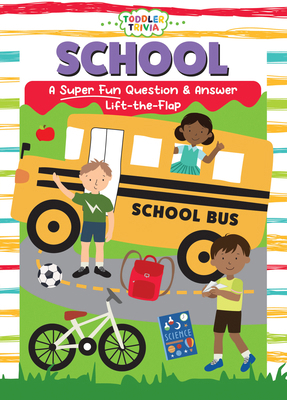 School: A Super Fun Question & Answer Lift-The-... 1486731414 Book Cover