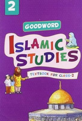 Goodword Islamic Studies: Grade 2 8178980789 Book Cover