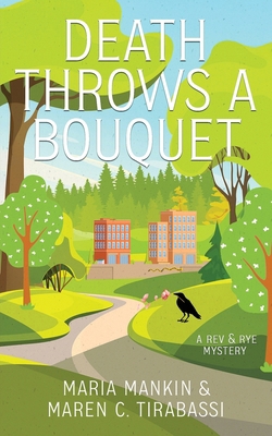 Death Throws a Bouquet: A Rev and Rye Mystery 1948559951 Book Cover