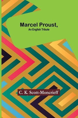 Marcel Proust, an English Tribute 9356786852 Book Cover