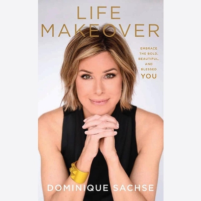 Life Makeover: Embrace the Bold, Beautiful, and... B0C63C6QN2 Book Cover