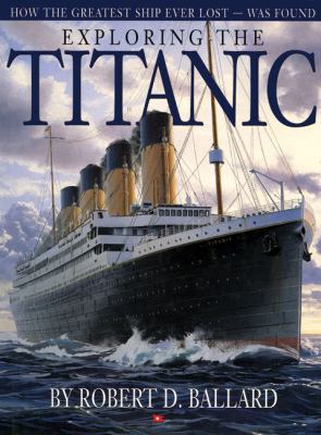 Exploring the Titanic 1897330537 Book Cover