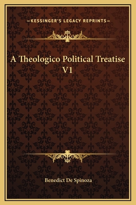 A Theologico Political Treatise V1 1169219969 Book Cover