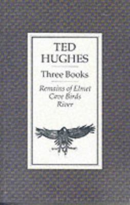 Three Books : Remains of Elmet', 'Cave Birds' a... 0571140823 Book Cover