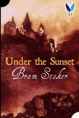 Under the Sunset B088N673C2 Book Cover