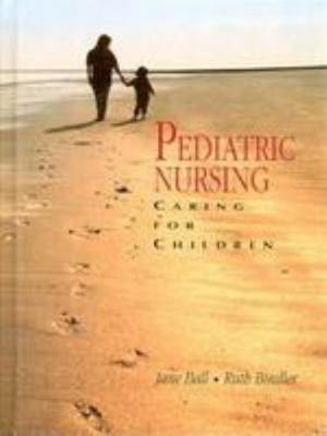 Pediatric Nursing: Caring for Children 0838580181 Book Cover