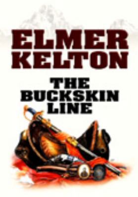 The Buckskin Line [Large Print] 1585471127 Book Cover