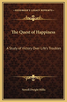 The Quest of Happiness: A Study of Victory Over... 1169361390 Book Cover