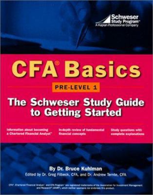 Kaplan Cfa Basics: The Schweser Study Guide to ... 0743224728 Book Cover