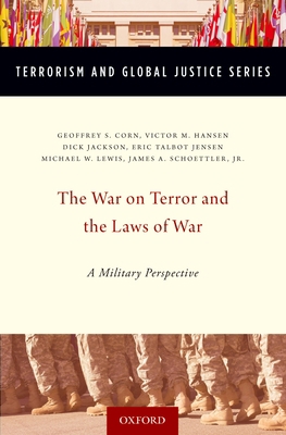 The War on Terror and the Laws of War: A Milita... 0195389212 Book Cover