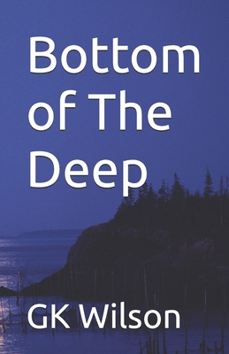 Bottom Of The Deep B09HFXXNLD Book Cover