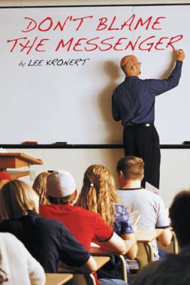 Don't Blame the Messenger 1449767850 Book Cover