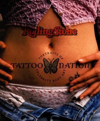 Rolling Stone Tattoo Nation: Portraits of Celeb... 082122817X Book Cover