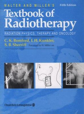 Walter & Miller's Textbook of Radiotherapy: Rad... 0443028737 Book Cover