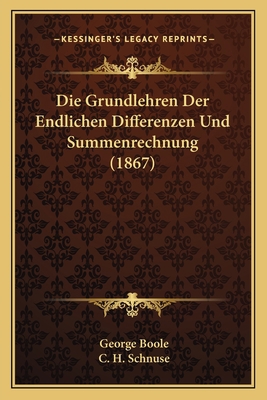 Die Grundlehren Der Endlichen Differenzen Und S... [German] 1168430240 Book Cover