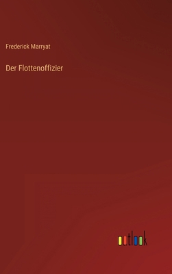 Der Flottenoffizier [German] 3368415875 Book Cover