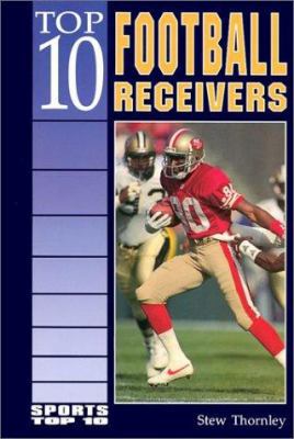 Top 10 Football Receivers 0894906070 Book Cover