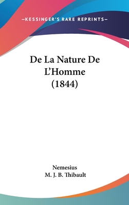 de la Nature de l'Homme (1844) [French] 1160589364 Book Cover