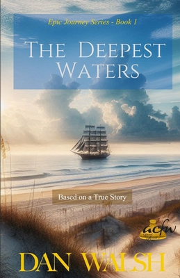 The Deepest Waters 0997983736 Book Cover
