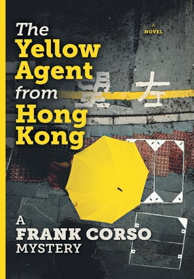 The Yellow Agent from Hong Kong 1665737271 Book Cover