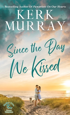 Since the Day We Kissed B0DJSJYB78 Book Cover