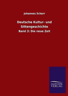 Deutsche Kultur- und Sittengeschichte [German] 384602208X Book Cover