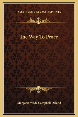 The Way To Peace 1169191193 Book Cover