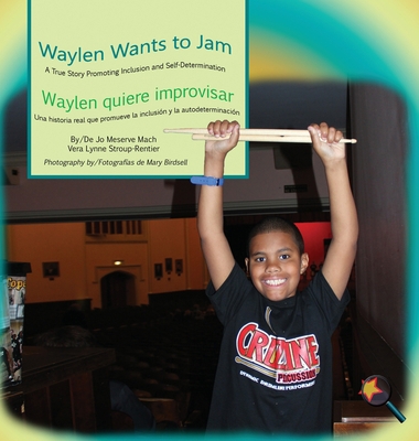 Waylen Wants To Jam/ Waylen quiere improvisar 1944764534 Book Cover