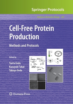 Cell-Free Protein Production: Methods and Proto... 1493956981 Book Cover