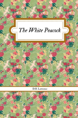 The White Peacock 9355271182 Book Cover
