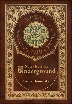 Notes from the Underground (Royal Collector's E... 1774762072 Book Cover